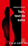 Tout, tout de suite vignette