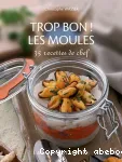 Trop bon ! Les moules vignette