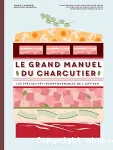 Le grand manuel du charcutier vignette