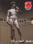 La sculpture. De la Renaissance au XXème siècle vignette