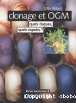 Clonage et OGM : quels risques, quels espoirs ? vignette