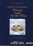Château de Noirieux. Cuisine and Art de Vivre vignette