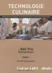 Technologie culinaire. Bac Pro Restauration. Tome 1 vignette