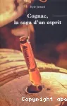 Cognac, la saga d'un esprit vignette