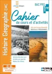Histoire-Géographie-EMC. Cahier de cours et d'activités. Bac Pro 1ère vignette