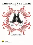 L'Histoire à la carte by T.M. vignette