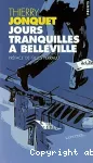 Jours tranquilles à Belleville vignette